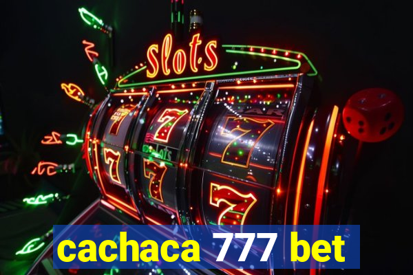 cachaca 777 bet